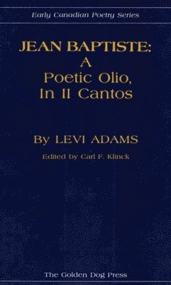 Levi Adams - Jean Baptiste: A Poetic Olio, in II Cantos, Häftad