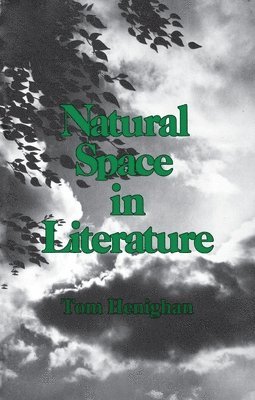 Natural Space In Literature 1