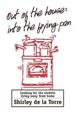 Out of the House: Into the Frying Pan 1