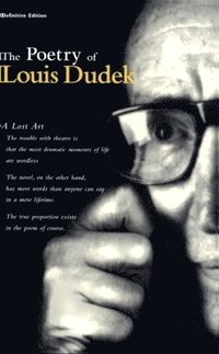 bokomslag The Poetry of Louis Dudek
