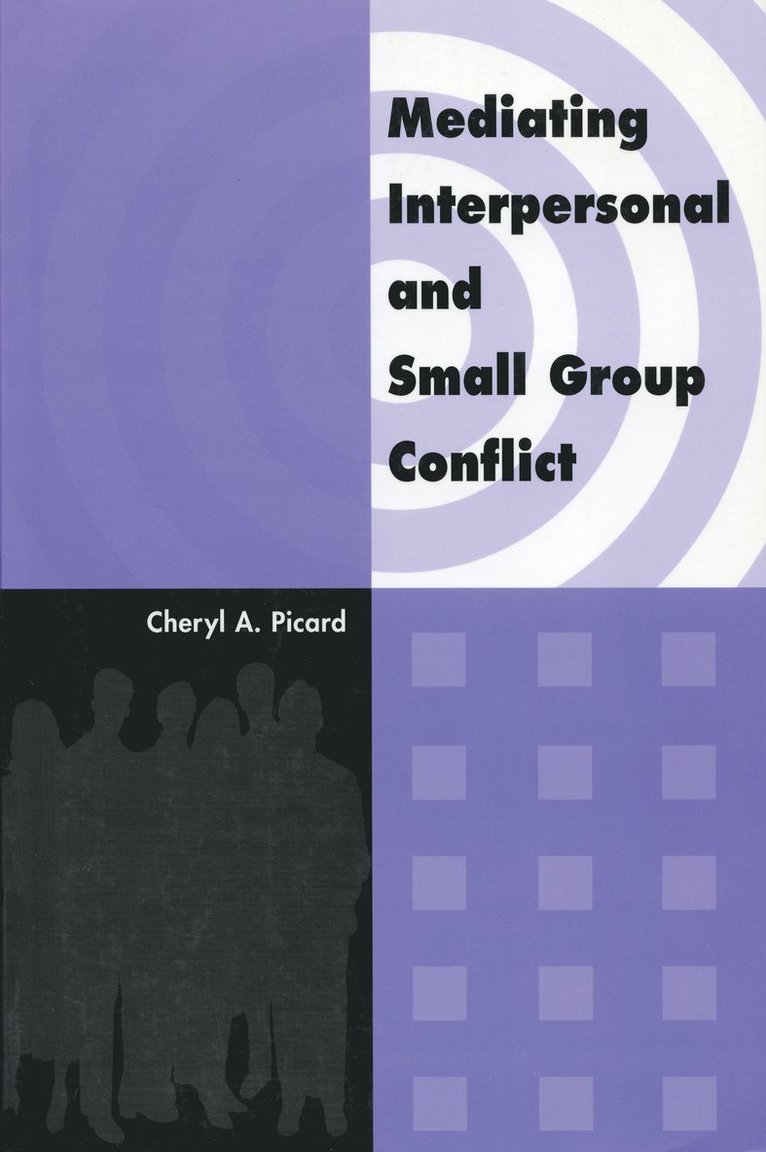 Mediating Interpersonal and Small Group Conflict