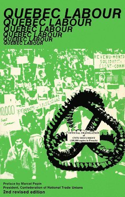 Marcel Pepin - Quebec Labour, Inbunden