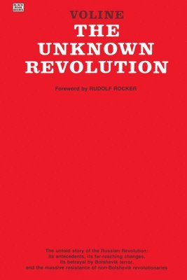 The Unknown Revolution, 1917-21 1