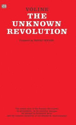 "Voline", Voline - Unknown Revolution, 1917-21, Inbunden