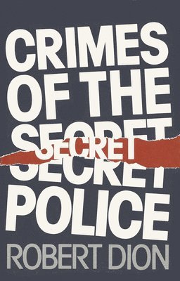 bokomslag Crimes of the Secret Police