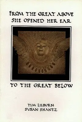 Tim Lilburn - From the Great Above She Opened Her Ear to the Great Below, Häftad. Tillgänglighet: Tillfälligt slut