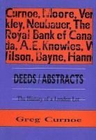 bokomslag Deeds/Abstracts: The History of a London Lot, 1 January 1991 - 6 October 1992