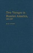 bokomslag Two Voyages to Russian America 18021807