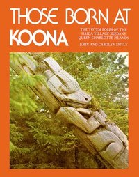 bokomslag Those Born at Koona