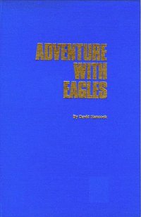 bokomslag Adventure With Eagles