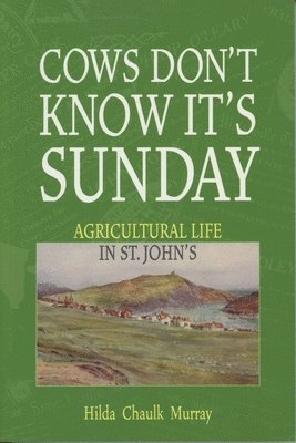 bokomslag Cows Don't Know It's Sunday