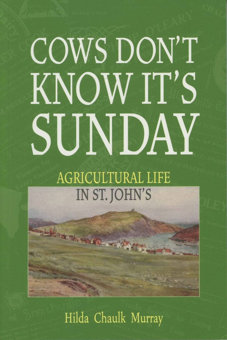 Hilda Chaulk Murray - Cows Don't Know It's Sunday, Häftad