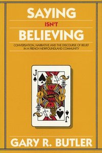 bokomslag Saying Isn't Believing