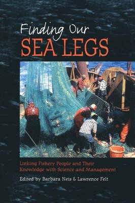 Barbara Neis, Lawrence Felt - Finding Our Sea Legs, Häftad