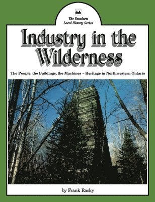 Industry in the Wilderness 1