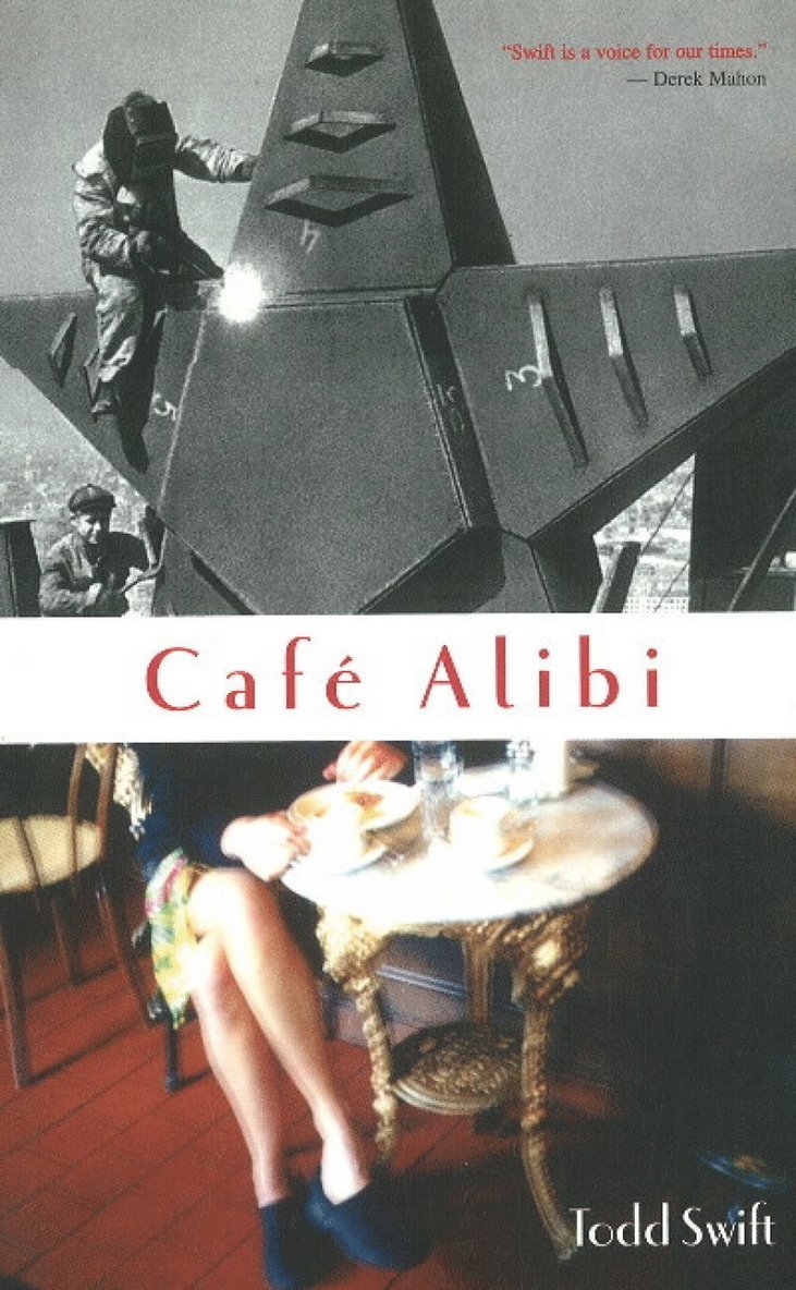 Todd Swift - Café Alibi, Häftad