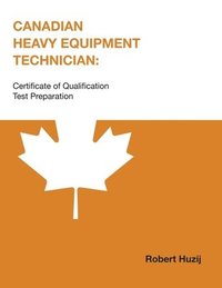 bokomslag Canadian Heavy Equipment Technician