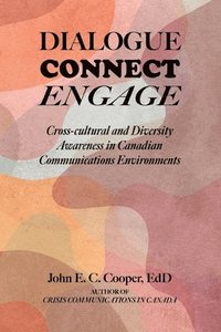bokomslag Dialogue, Connect, Engage