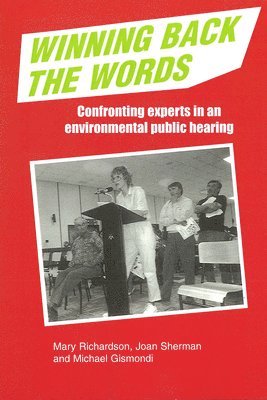 Mary Richardson, Joan Sherman, Mike Gismondi - Winning Back the Words, Häftad