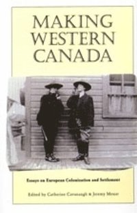 bokomslag Making Western Canada