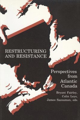 Restructuring and Resistance 1