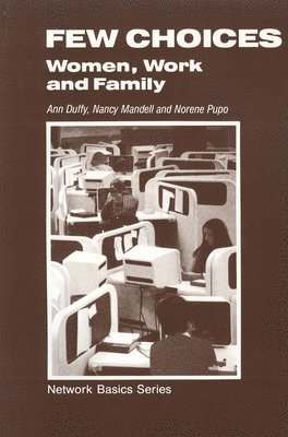 Ann Duffy, Nancy Mandell, Norene Pupo - Few Choices, Häftad