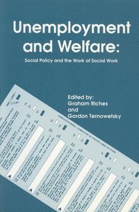 bokomslag Unemployment and Welfare