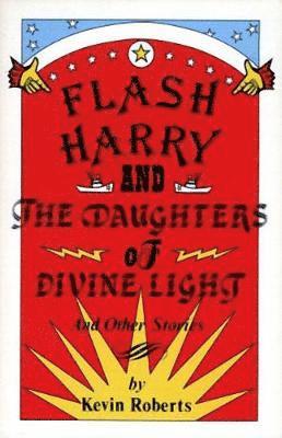 Flash Harry and the Daughters of Divine Light 1