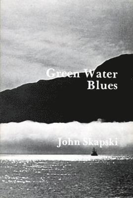 Green Water Blues