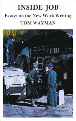 Tom Wayman - Inside Job, Häftad