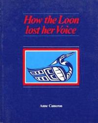 bokomslag How the Loon Lost her Voice