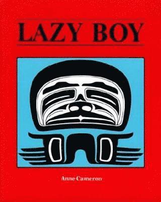 Anne Cameron - Lazy Boy, Häftad