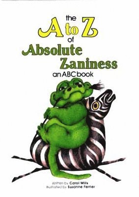 bokomslag A to Z of Absolute Zaniness