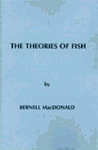 bokomslag The Theories of Fish
