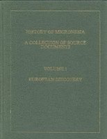 Rodrigue Levesque, Rodrigue Levesque, Rodrigue Leresque - History of Micronesia  European Discovery, 1521-1560, Inbunden