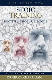 bokomslag Stoic Training: Epictetus' Discourses Book 3