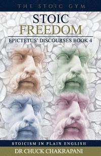 bokomslag Stoic Freedom: Epictetus' Discourses Book 4