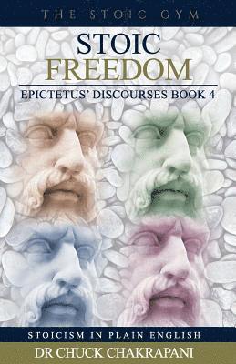 bokomslag Stoic Freedom: Epictetus' Discourses Book 4