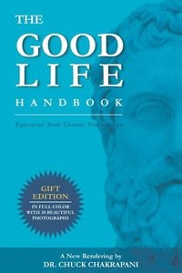 bokomslag The Good Life Handbook: Epictetus' Stoic Classic: Enchiridion