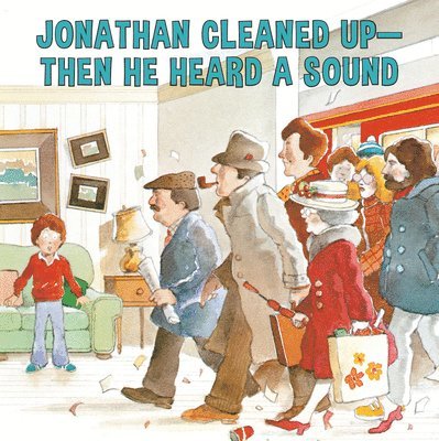 Jonathan Cleaned Up?Then He Heard a Sound 1