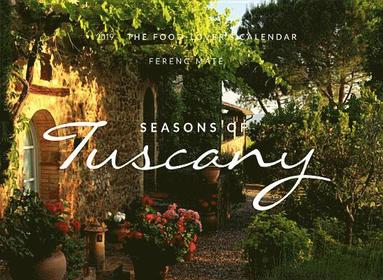 bokomslag The Seasons Of Tuscany Calendar 2019