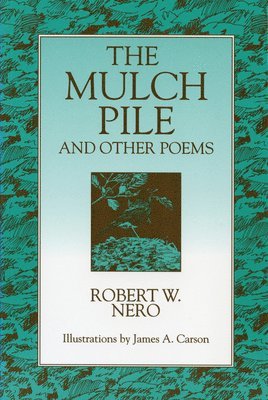Robert W. Nero, Robert W Nero - Mulch Pile, Häftad