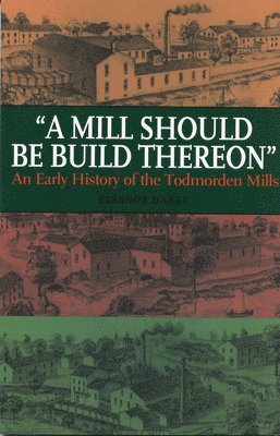 bokomslag Mill Should be Build Thereon