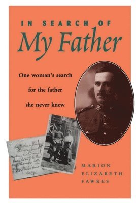 Marion Elizabeth Fawkes - In Search of My Father, Häftad