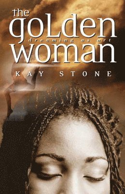 Kay Stone - The Golden Woman, Häftad