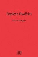 Dryden's Dualities 1