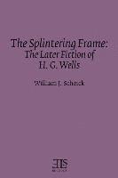 William J Scheick - Splintering Frame, Häftad