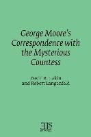 bokomslag George Moore's Correspondence with the Mysterious Countess