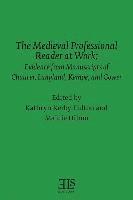 bokomslag The Medieval Professional Reader at Work: Evidence from Manuscripts of Chaucer Langland, Kempe, and Gower