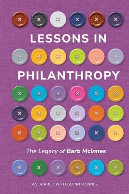 Glenn McInnes, Lisa MacDonald, Lisa Macdonald - Lessons in Philanthropy, Häftad